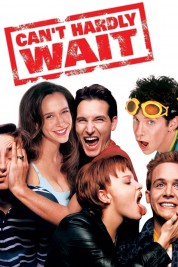 Watch free Can't Hardly Wait HD online