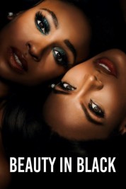 Watch Free Beauty in Black Full Movies Bflix