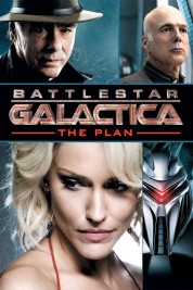 Watch Free Battlestar Galactica: The Plan Full Movies Bflix