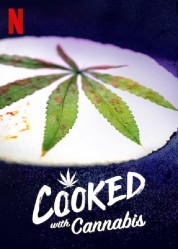 Watch Free Cooked With Cannabis Full Movies Bflix