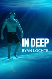 In Deep With Ryan Lochte 2020