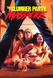 Watch Free The Slumber Party Massacre Full Movies Bflix