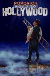 Watch Free Popovich: Road to Hollywood Full Movies Bflix