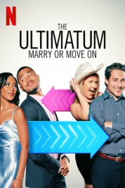 Watch Free The Ultimatum: Marry or Move On Full Movies Bflix