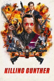 Watch Free Killing Gunther Full Movies Bflix