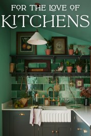 Watch Free For The Love of Kitchens Full Movies Bflix