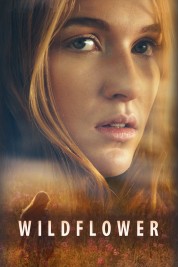 Watch Free Wildflower Full Movies Bflix