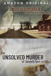 Watch Free The Unsolved Murder of Beverly Lynn Smith Full Movies Bflix