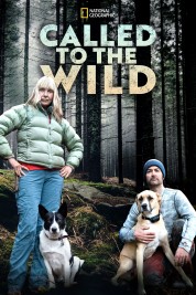 Watch Free Called to the Wild Full Movies Bflix