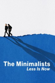 Watch free The Minimalists: Less Is Now HD online