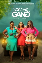 Watch Free Sidechic Gang Full Movies Bflix