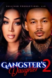 Watch Free Gangster's Daughter 2 Full Movies Bflix