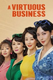 Watch Free A Virtuous Business Full Movies Bflix