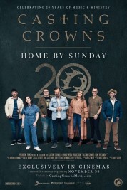 Watch Free Casting Crowns: Home by Sunday Full Movies Bflix