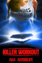 Watch Free Killer Workout Full Movies Bflix