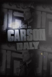 Watch Free Last Call with Carson Daly Full Movies Bflix