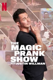 Watch Free THE MAGIC PRANK SHOW with Justin Willman Full Movies Bflix