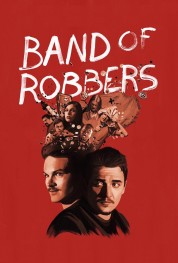 Band of Robbers 2016