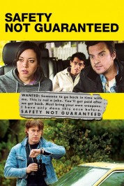 Watch Free Safety Not Guaranteed Full Movies Bflix