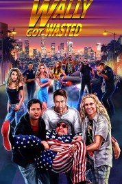 Watch Free Wally Got Wasted Full Movies Bflix