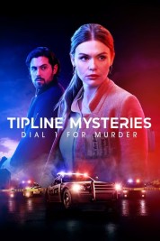 Watch Free Tipline Mysteries: Dial 1 for Murder Full Movies Bflix