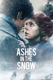 Watch Free Ashes in the Snow Full Movies Bflix