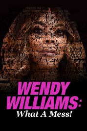 Watch Free Wendy Williams: What a Mess! Full Movies Bflix