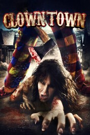 Watch Free ClownTown Full Movies Bflix