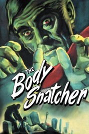 Watch Free The Body Snatcher Full Movies Bflix