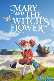 Watch Free Mary and the Witch's Flower Full Movies Bflix