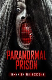 Watch Free Paranormal Prison Full Movies Bflix