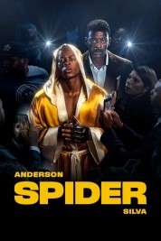 Watch Free Anderson "The Spider" Silva Full Movies Bflix