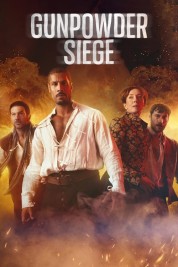 Watch Free Gunpowder Siege Full Movies Bflix