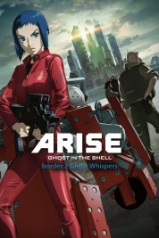 Watch Free Ghost in the Shell Arise - Border 2: Ghost Whispers Full Movies Bflix