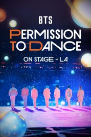 Watch Free BTS: Permission to Dance on Stage - LA Full Movies Bflix