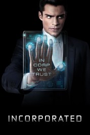 Watch Free Incorporated Full Movies Bflix