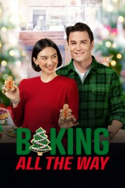 Watch Free Baking All the Way Full Movies Bflix