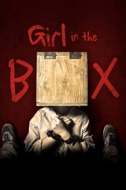 Watch Free Girl in the Box Full Movies Bflix