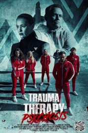 Watch Free Trauma Therapy: Psychosis Full Movies Bflix