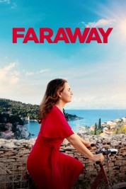 Watch Free Faraway Full Movies Bflix