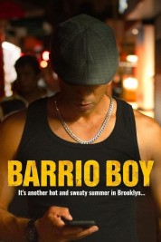 Watch Free Barrio Boy Full Movies Bflix