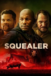 Watch Free Squealer Full Movies Bflix