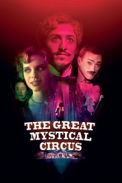 Watch Free The Great Mystical Circus Movies HD Online Soap2Day