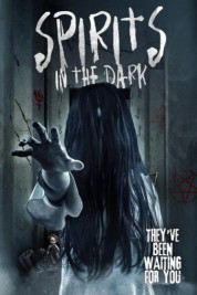 Watch Free Spirits in the Dark Full Movies Bflix