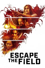 Watch Free Escape the Field Full Movies Bflix