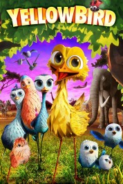 Watch Free Yellowbird Full Movies Bflix