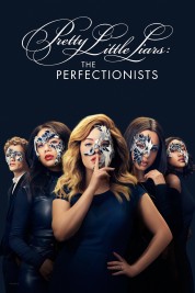 Watch Free Pretty Little Liars: The Perfectionists Full Movies Bflix