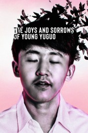 Watch Free The Joys and Sorrows of Young Yuguo Full Movies Bflix