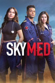 Watch Free SkyMed Full Movies Bflix