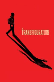 Watch Free The Transfiguration Full Movies Bflix